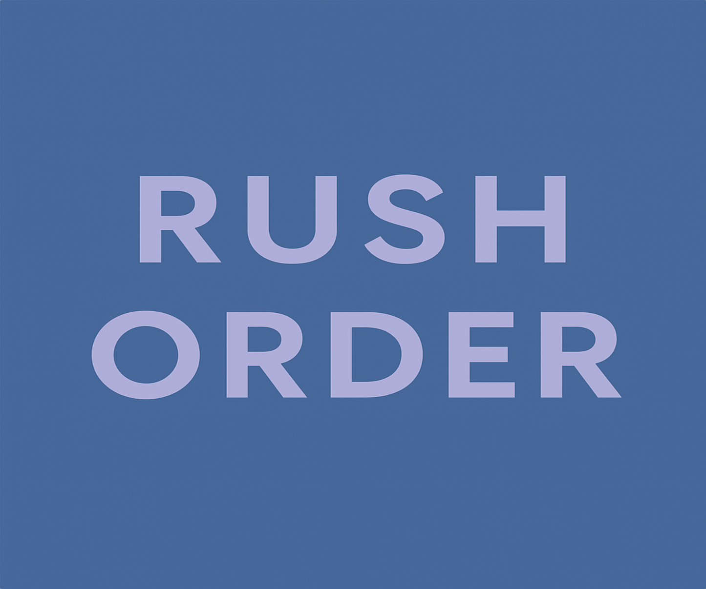 Rush My Order